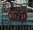 Mill Closed 2