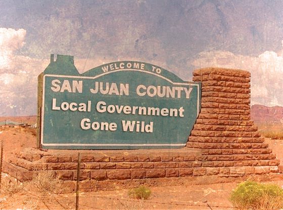 San Juan County Going to Hell in a Handbasket — Local Government Running Amok